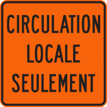Circulation locale seulement