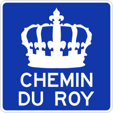 Indication de la route touristique (Chemin du Roy)