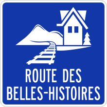 Direction to the Route sign (Route des Belles-Histoires)