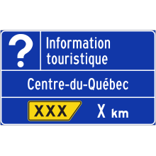 Présignalisation de sortie vers un bureau d’information touristique (Centre-du-Québec)