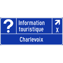 Direction de sortie vers un bureau d’information touristique (Charlevoix)