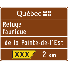 Refuge faunique (présignalisation de sortie « 2 km»)