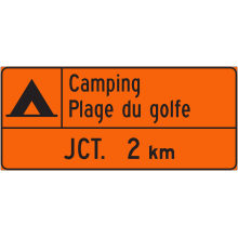 Présignalisation de sortie temporaire (équipements touristiques privés) – Jct. 2 km