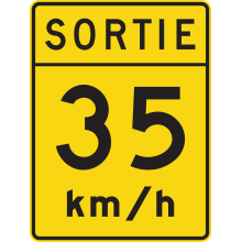 Vitesse recommandée dans une voie de sortie - 35 km/h
