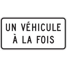 Panonceau un véhicule à la fois